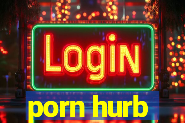 porn hurb